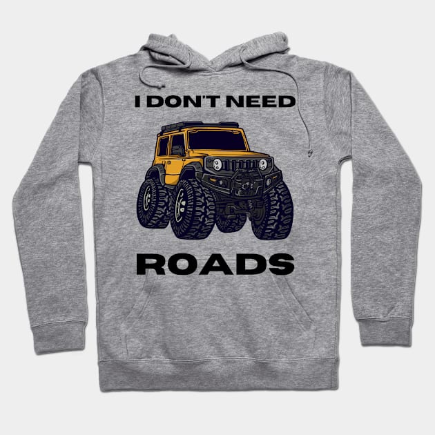 I don't need roads Hoodie by CoconutCakes